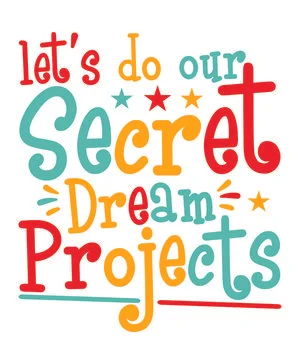 Let's do our secret dream projects Stock Illustration