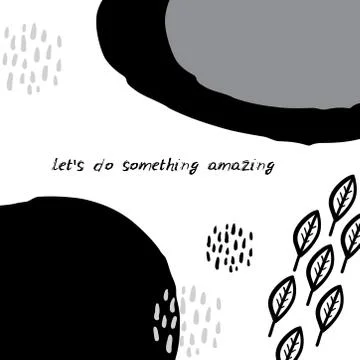 Let's do something amazing. Card banner design leaves doodle scandinavian sty Stock Illustration