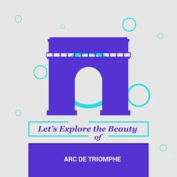Let's Explore the beauty of Arc De Triomphe , Place Charles de Gaulle  Nation Stock Illustration