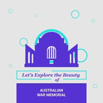 Let's Explore the beauty of Australian War Memorial, Australia National Landm Ilustración de archivo