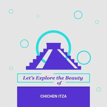 Let's Explore the beauty of Chichen Itza Yucatan, Mexico National Landmarks Stock Illustration