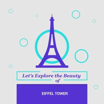 Let's Explore the beauty of Eiffel Tower Paris, France National Landmarks Stock Illustration