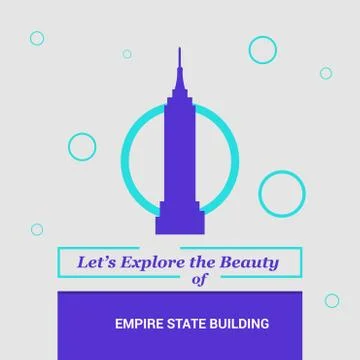 Let's Explore the beauty of Empire State Building NY , USA National Landmarks Stock Illustration