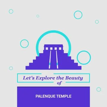 Let's Explore the beauty of Palenque Temple Chiapas, Mexico National Landmark Ilustración de archivo