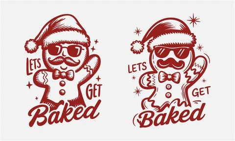 Lets get baked gingerbread cookie christmas tshirt design funny holiday bak.. Stock-Illustration