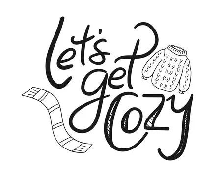 Lets get cozy quote. Hand drawn lettering. Vector illustration isolated Ilustración de archivo