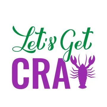 Lets get cray. Funny Mardi Gras quote typography poster. Traditional carniv.. Illustrazione stock