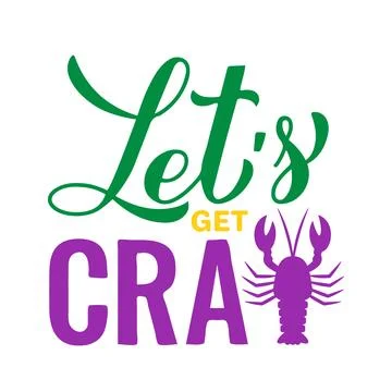 Lets get cray. Funny Mardi Gras quote typography poster. Traditional carniv.. 스톡 일러스트