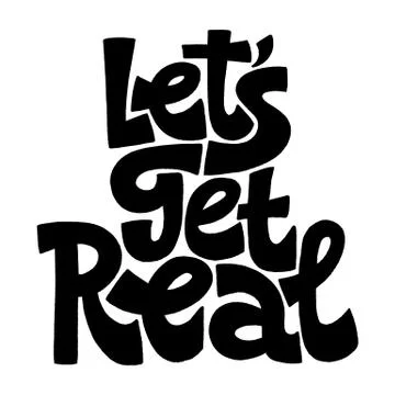 Let´s get real Stock Illustration