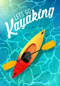 Lets go kayaking summer poster water sea top view. Kayak and paddle Stock Illustration