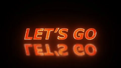 Let's go text animation loop with energetic fiery glow and reflection on black Stock Footage 335275165