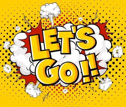 LET'S GO wording comic speech bubble on burst Stock Illustration