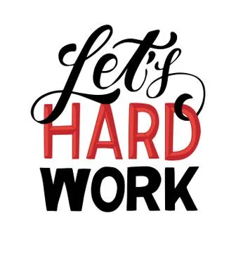 Lets hard work. Workshop, coworking quote for poster, print. Hand lettering. 스톡 일러스트