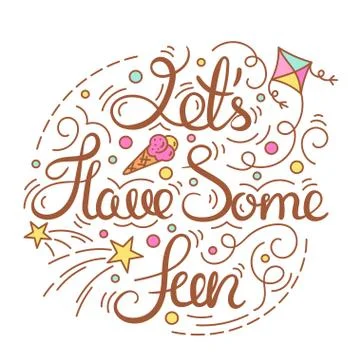 Lets have some fun text Stock Illustration