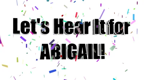 Lets Hear It for ABIGAIL Stock Footage 38563290