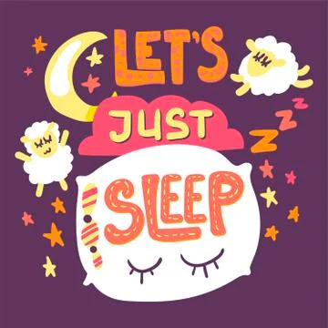 Let's just sleep hand drawn vector illustration Stock Illustration