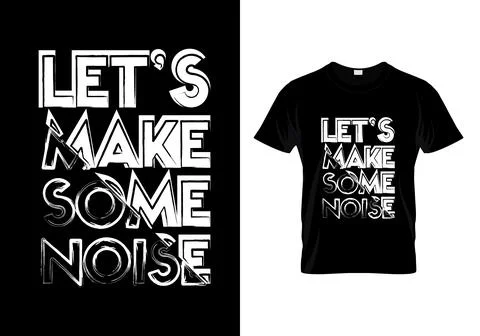 Let's Make Some Noise T Shirt Design Stock Illustration