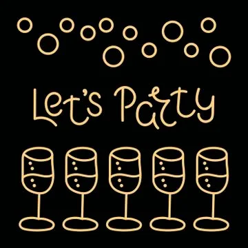 Let's party, hand-drawn lettering. Design with wine glasses for invitation, p Stock Illustration