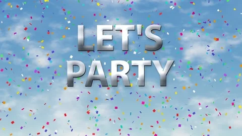 Let's Party Text with Colorful Confetti Falling Against Cloudy Blue Sky Stock Footage 341541457
