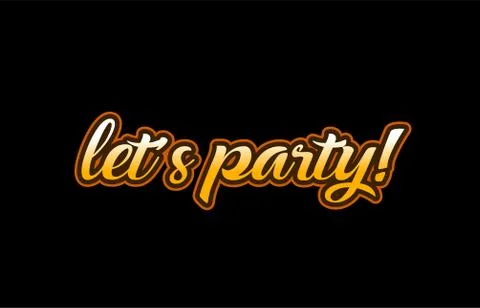 Lets party word text banner postcard logo icon design creative concept idea Stock Illustration