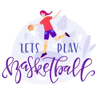 Lets play basketball vector text and girl with ball in flat cartoon stile Stock Illustration