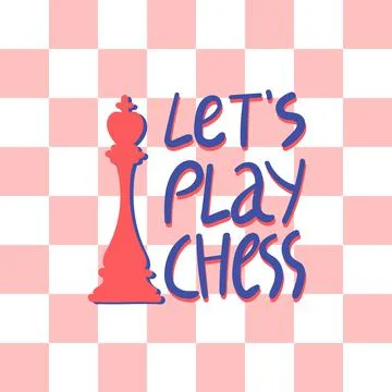 Lets play chess hand drawn lettering. Stock Illustration