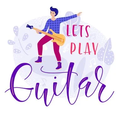 Lets play guitar, vector illustration with text and man in flat cartoon stile. Illustrazione stock