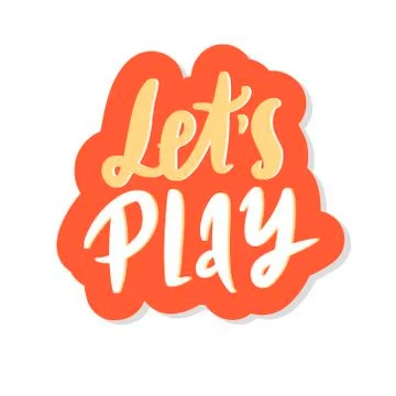 Lets Play, isolated calligraphy lettering, word design template, vector Stock Illustration