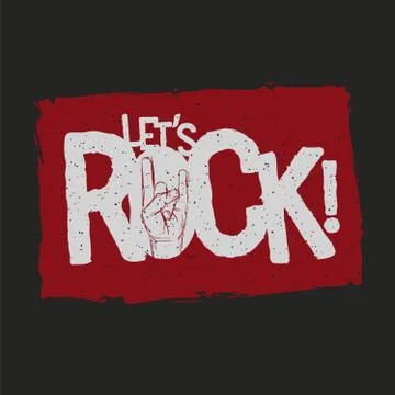 Lets Rock Typographic Design Stock Illustration