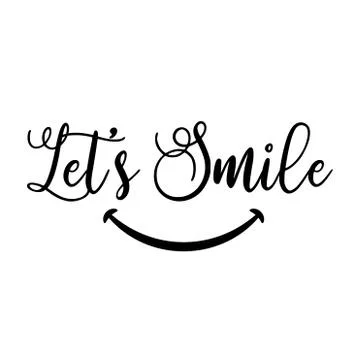 Let's Smile. Hand drawn typography poster. T shirt hand lettered calligraphic Stock Illustration