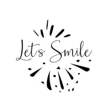 Let's Smile. Hand drawn typography poster. T shirt hand lettered calligraphic Stock Illustration