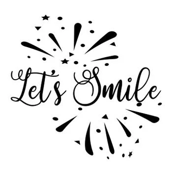 Let's Smile. Hand drawn typography poster. T shirt hand lettered calligraphic Stock Illustration