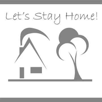 Lets stay home icon vector - get protected from coronavirus, covid 19 Stock Illustration