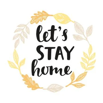 Let's Stay Home Stock Illustration
