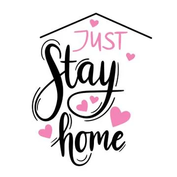 Let's stay home. Vector quote with pink hearts, handwritten. Stock Illustration