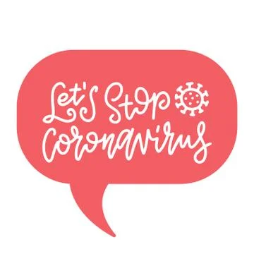 Let's stop Corona virus. Vector flat illustration with hand lettering. Motiva Stock Illustration