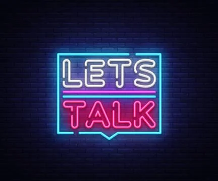 Let's talk neon signs vector. Lets talk text Design template neon sign, light Stock Illustration
