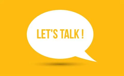 Lets talk speech bubble vector illustration. Communication speech bubble wi.. Illustration