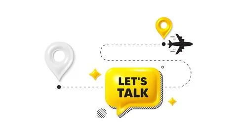 Lets talk tag. Connect offer sign. Journey path position 3d pin. Vector Stock Illustration