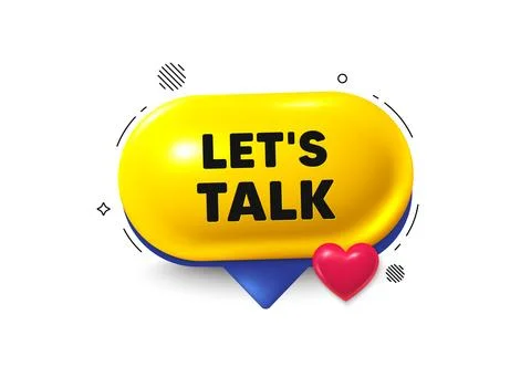 Lets talk tag. Connect offer sign. Offer speech bubble 3d icon. Vector Stock Illustration