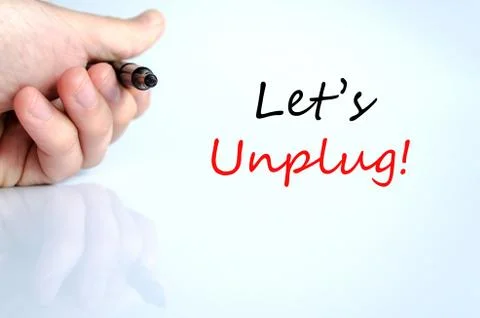 Let's Unplug Text Concept Stock Photos