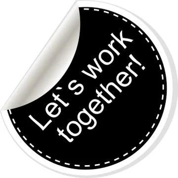 Lets work together. Quote, comma, note, message, blank, template, text, tags Stock Illustration