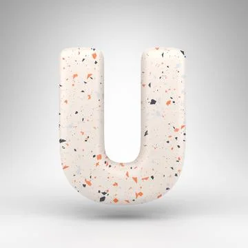 Letter U uppercase on white background. 3D letter with terrazzo pattern textu Stock Illustration