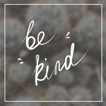 Lettering be kind Stock Illustration