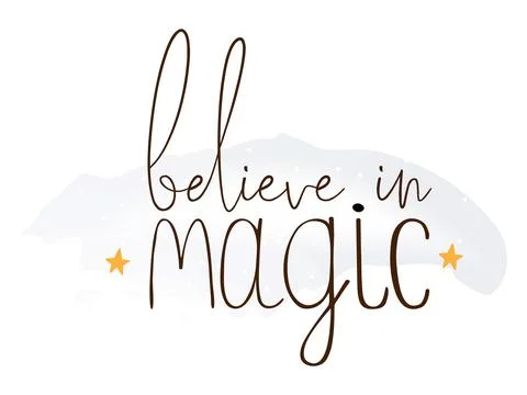 Lettering with believe in magic text. Stock Illustration