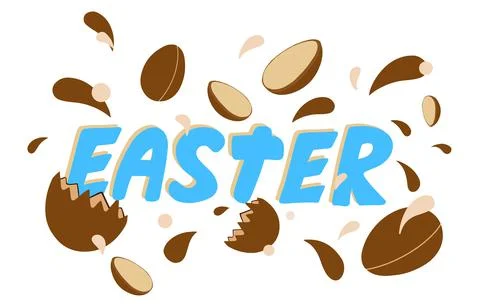 Lettering in blue Easter with chocolate and milk splashes and chocolate eggs. Stock Illustration