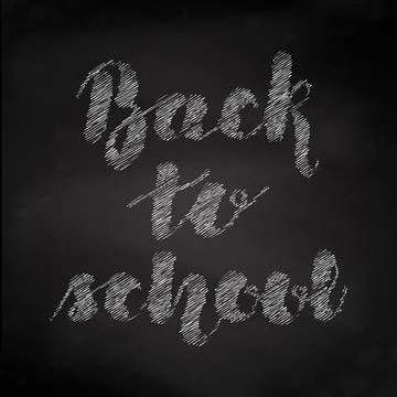 Lettering chalk Back to school on black chalkboard background. Vector illus.. Stock Illustration