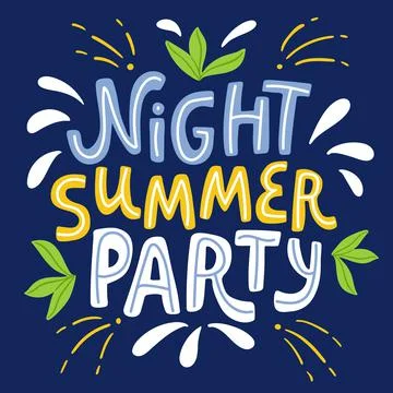 Lettering composition about summer - - night summer party - in vector graphics Stock Illustration