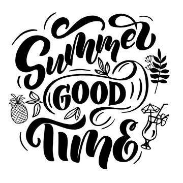Lettering composition about summer - summer good time - in vector graphics, on Stock Illustration