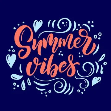 Lettering composition about summer - summer vibes - in vector graphics, on blue Illustrazione stock